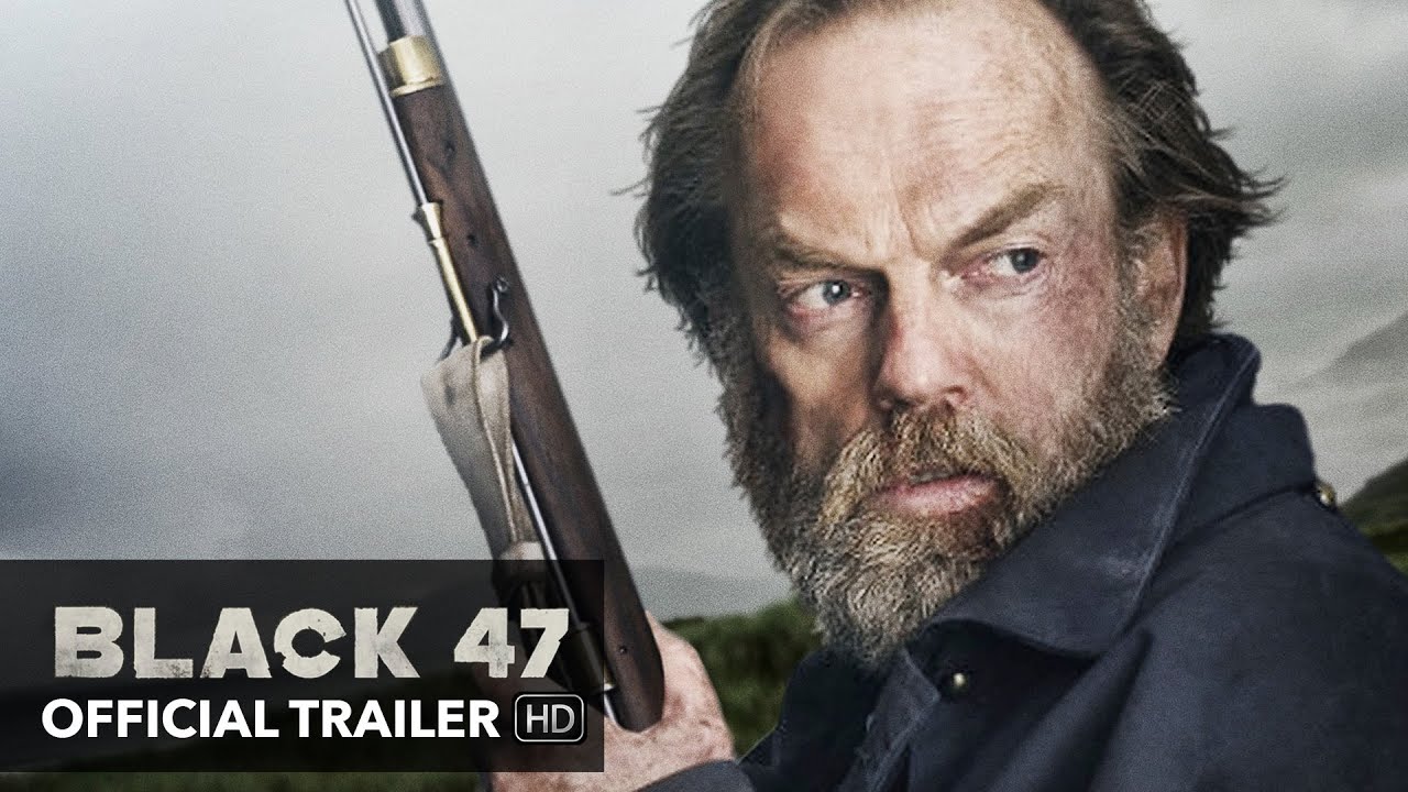 BLACK 47 Trailer (2018) Hugo Weaving, Jim Broadbent , Drama Movie