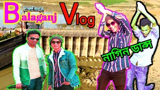 Balagonj Vlog || Jonys Vlog || Balaganj Bazar Sylhet