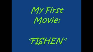 20091222 My First Movie Fishen