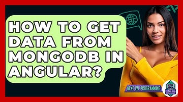 How To Get Data From MongoDB In Angular? - Next LVL Programming