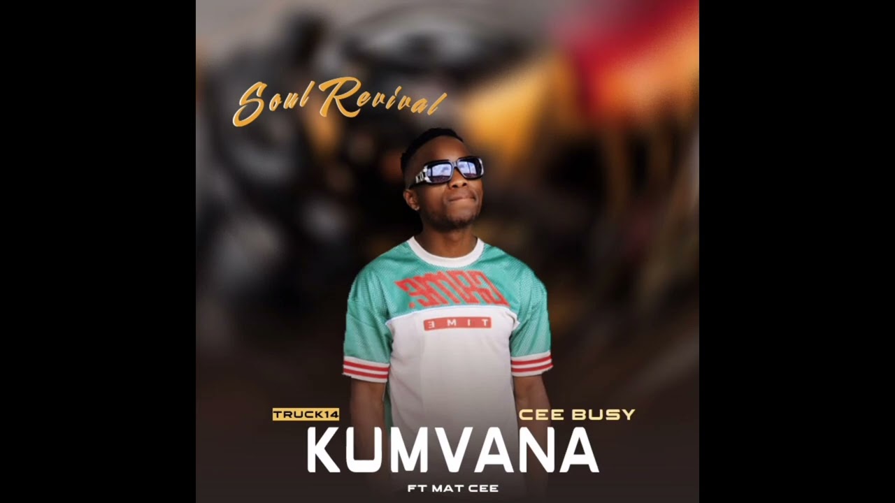 Cee Busy - Kumvana (Official Audio Music) Ft Mat Cee