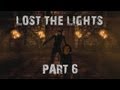 Lost the Lights | Part 6 | WATER MONSTER WALTZ