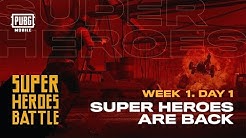 PUBG Mobile Super Heroes Battle | Teams in Action Week 1 - Day 1