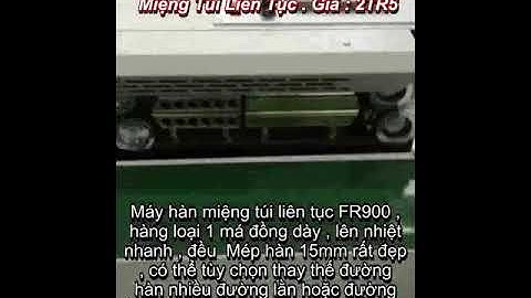 0944101404 Máy hàn miệng túi liên tục FR900, SF-150, máy hàn miệng túi nilon liên tục FR900