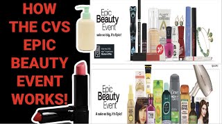 HOW THE CVS EPIC BEAUTY EVENT WORKS 💄💰