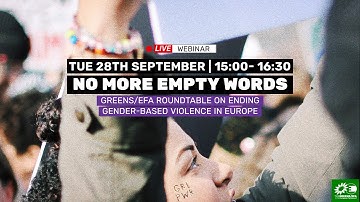 No More Empty Words: Greens/EFA roundtable on ending gender-based violence in Europe