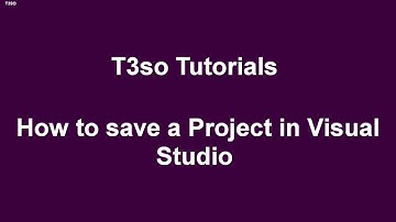 How to Save a Project in Visual Studio