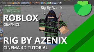 ROBLOX - Azenix Rig Set Up - Cinema 4D ft. Bacon Poutine ROBLOX - Azenix Rig Set Up - Cinema 4D ft. Bacon Poutine