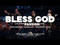 Bless God (Live from Passion 2024) - Brooke Ligertwood, Brandon Lake, Cody Carnes, Passion