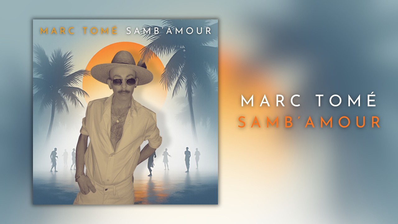 Marc Tomé - Samb'Amour (Audio)