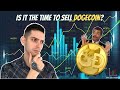 IS IT THE TIME TO SELL DOGECOIN? SHOULD YOU BUY OR SELL DOGECOIN RIGHT NOW?!