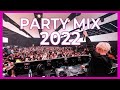 Party Remix Songs 2022  - Remixes &amp; Mashups Of Popular Songs 2022 | Best Club Music Mix 2022
