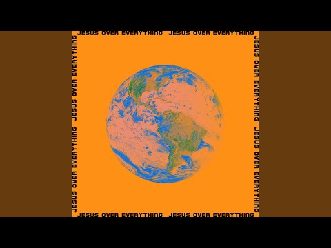 Jesus Over Everything - planetboom