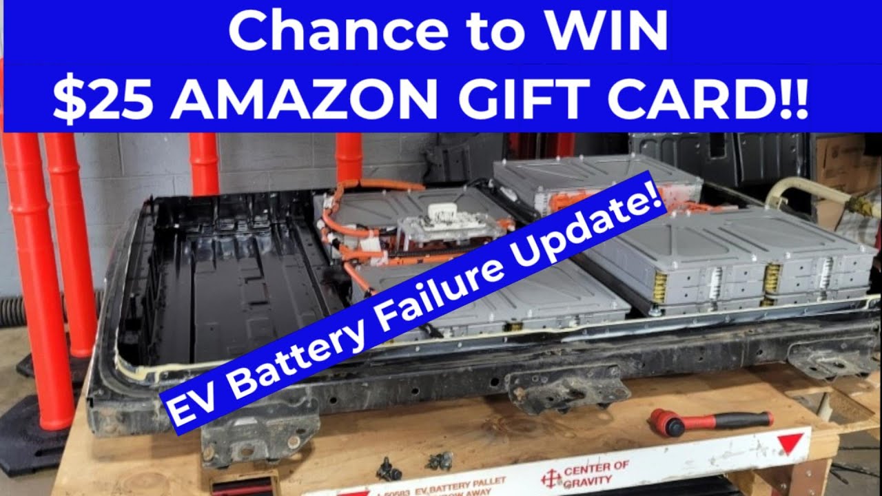 Electric Vehicle BATTERY FAILURE Part 11 Guess to WIN a 25 AMAZON