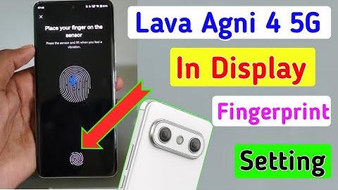 Lava agni 4 5g display fingerprint lock kaise lagaye/how to set fingerprint lock in lava agni 4 5g ?