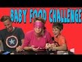 BABY FOOD CHALLENGE