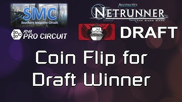 PeachHack Netrunner - Cube Draft Winner Coin Flip