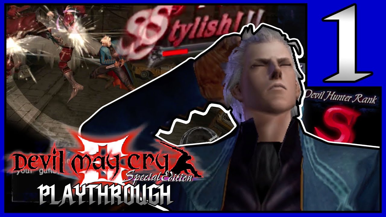 Styling With Vergil: Let'S Play | Dmc3: Se - [1] - Vergil Playthrough (Ps4) | Road To Dmc5: Se