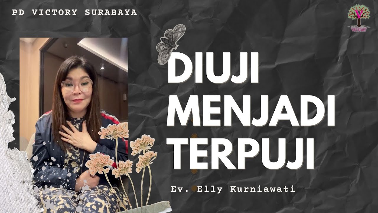 DIUJI MENJADI TERPUJI | Ev. Elly Kurniawati | ZOOM LIVE | PD Victory Surabaya