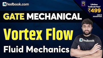 GATE Mechanical Engineering Lectures | Vortex Flow Fluid Mechanics Problems for GATE Civil 2021