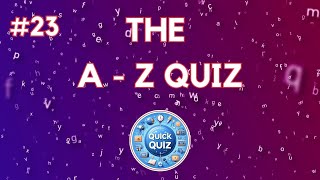 #23 Alphabetical Brain Teaser: Can You Ace This A-Z Quiz Challenge?