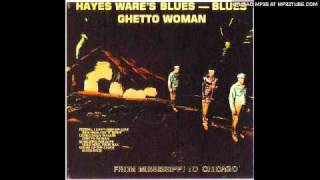 Hayes Ware / Billy Branch (part.1)