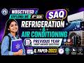 PASS!! REFRIGERATION & AIR CONDITIONING exam easily! WBSCTVESD ME 4th Sem 2023 Questions Solved