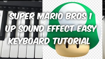 Super Mario Bros | 1 Up Sound Effect | Easy Keyboard Tutorial | Easy Piano Tutorial | With Notes