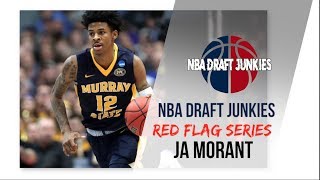 Nba Draft Junkies Red Flag Series - Ja Morant
