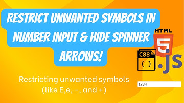 Quick Fix: Restrict Unwanted Symbols in Number Input & Hide Spinner Arrows!