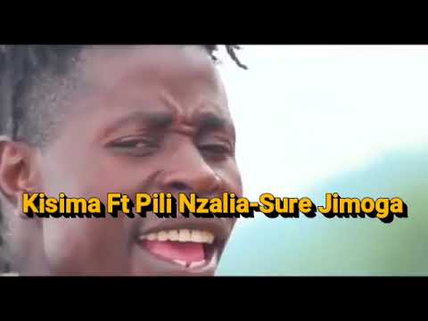 Kisima Ft Pili Nzalia Sure Jimoga Audio 2021