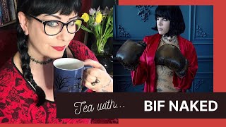 Bif Naked Interview on Staying positive under quarantine | Tea With Me