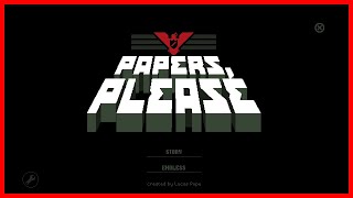 Guarding The Country
playing papers please until i get bored
(I am not to be trusted)
Everything I Say Is A Joke (I Have To Legally Say This) Guarding The Country