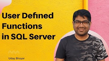 User Defined Functions | SQL Server | SQL Tutorial