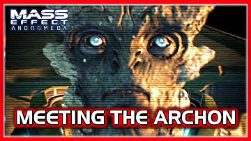 Mass Effect: ANDROMEDA 🚀 Ryder Meets the Archon
