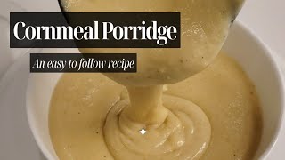 HOW to make PERFECT JAMAICAN Cornmeal Porridge || SIMPLE Easy to Follow Step by Step Instructions