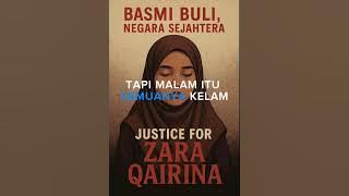 Justice For Zara Qairina (LIRIK)