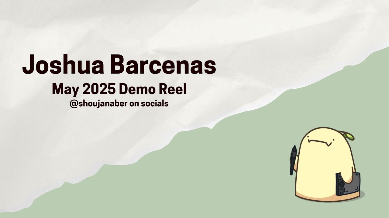 Joshua Barcenas May 2025 2D Animation Demo Reel