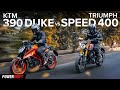 Ktm 390 duke vs triumph speed 400 fantastic motorcycles  powerdrift