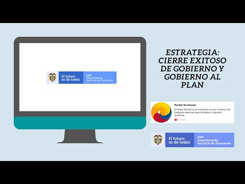 ESTRATEGIA: CIERRE EXITOSO DE GOBIERNO Y GOBIERNO AL PLAN