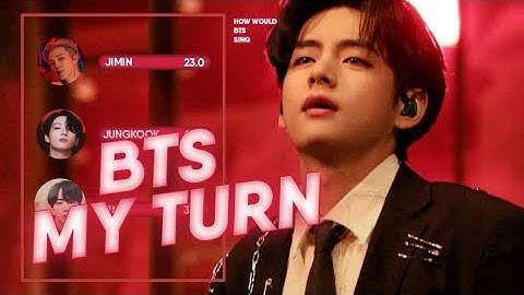 [ How Would ] BTS sing 