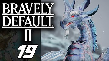 Bravely Default 2 Part 19 A DARK DAY Gameplay Walkthrough