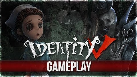 Identity V Gameplay - The Mobile Dead by Daylight