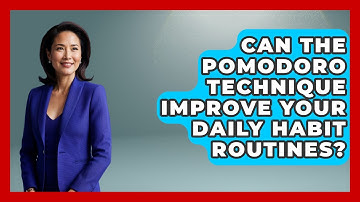 Can The Pomodoro Technique Improve Your Daily Habit Routines? - Habit Hacks Hub