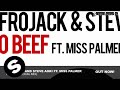 Afrojack and Steve Aoki ft. Miss Palmer - No Beef (Vocal Mix)