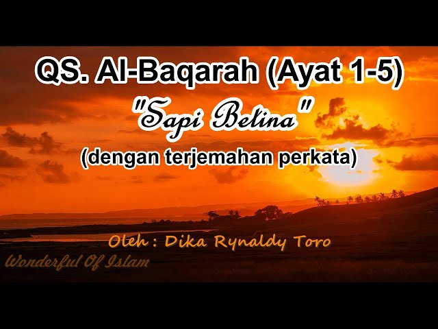 Surah Al-Baqarah Ayat 1-5 dan Saritilawah (dengan terjemahan perkata) class=