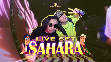 SAHARA PARTY LIVE SET