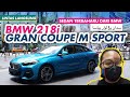 BMW 218i GRAN COUPE M SPORT 2020 | SEDAN LUAR BIASA?