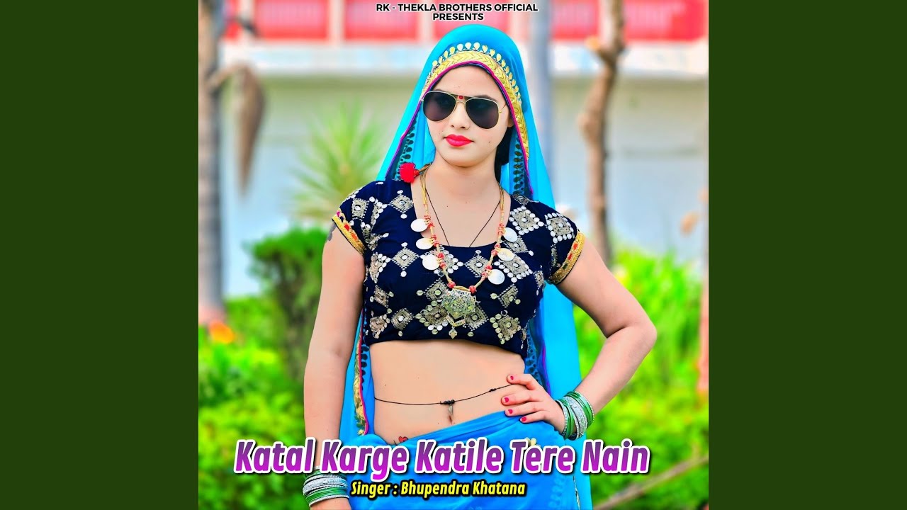 Katal Karge Katile Tere Nain - YouTube