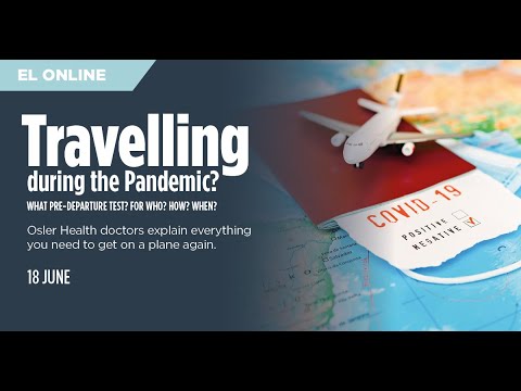 Travelling During a Pandemic with Osler Health International